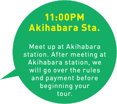 11:00PM Akihabara Sta