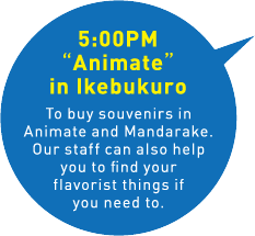 5:00PM Animate in Ikebukuro